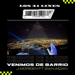 Venimos De Barrio(feat. Zian Aidan)