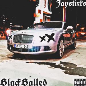 Black Balled (Explicit)