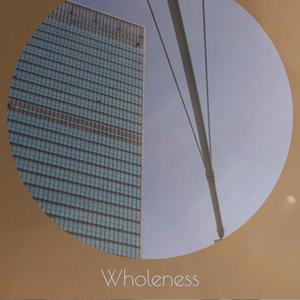 Wholeness