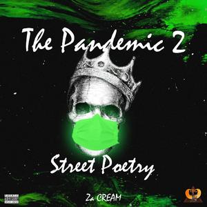 The Pandemic 2: Street Poetry (Explicit)