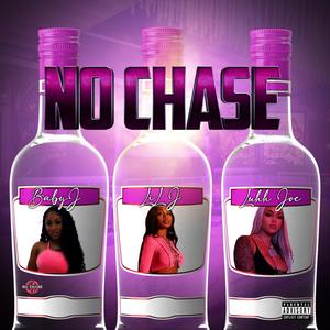 No Chase (feat. Luhh Joe) (Explicit)