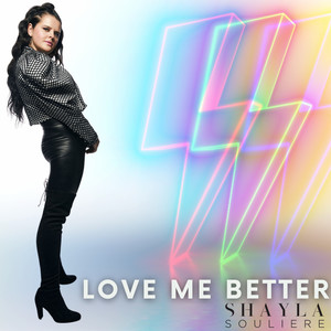 Love Me Better