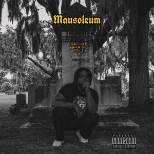 Mausoleum (Explicit)