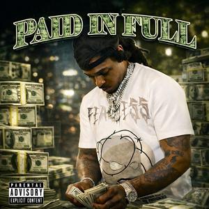 Paid In Full (Explicit)