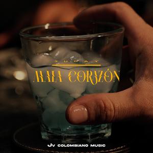 Mala Corazon (Explicit)