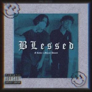 BLESSED ([]) [Explicit]