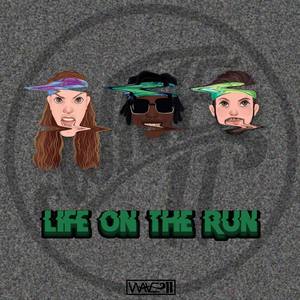 Life on the Run