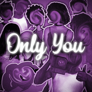 Only You