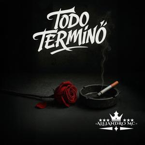 Todo Termino (Explicit)