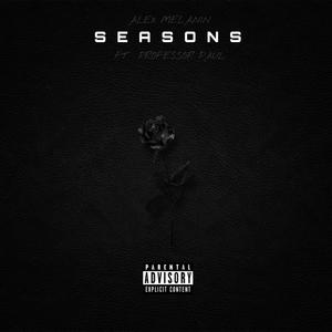 Seasons (feat. Professor Paul) [Explicit]