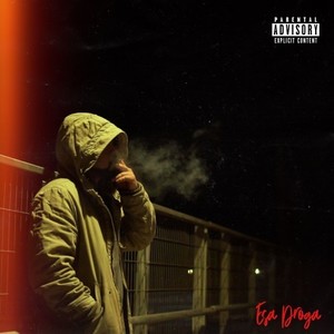 Esa Droga (Explicit)