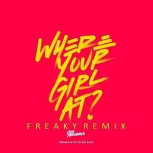 Where Your Girl At (FREAKY Hard Trap Remix)