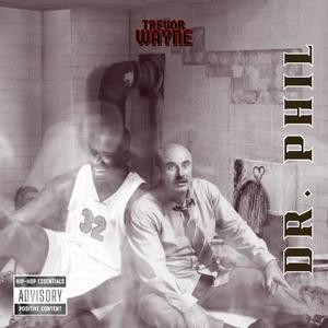 DR. PHIL (Explicit)