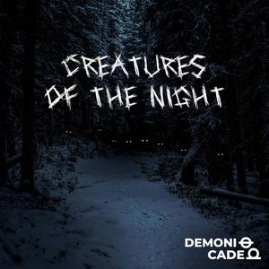 Creatures of the Night