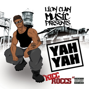 Lion Clan Music Presents: Yah Yah