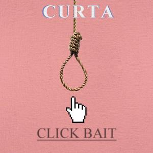 Click Bait (Explicit)