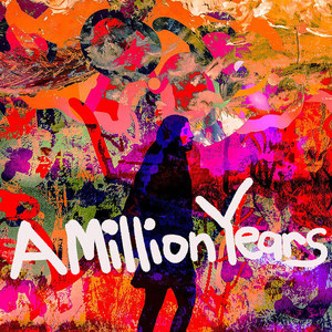 A Million Years