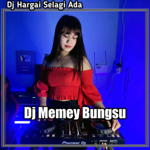 Dj Hargai Selagi Ada