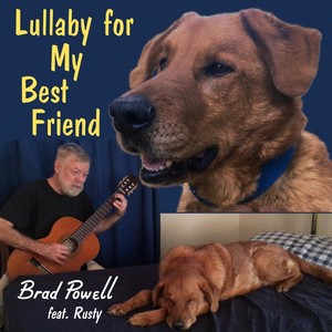 Brad Powell - Lullaby for My Best Friend