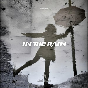 In the Rain