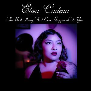 The Best Thing That Ever Happened to You