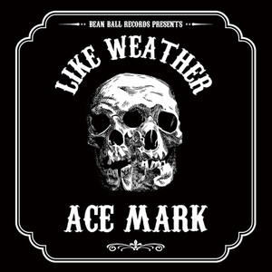 LIKE WEATHER (Explicit)