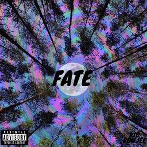 Fate (Explicit)