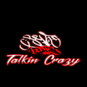 Talkin Crazy