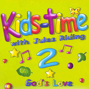 Kids-Time with Jules Riding 2 (God's Love)