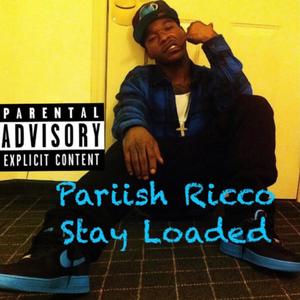 Stay loaded (Explicit)