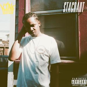 Stagnant (Explicit)