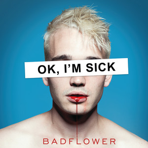 OK, I'M SICK (Explicit)