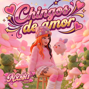 Chingos De Amor (Explicit)