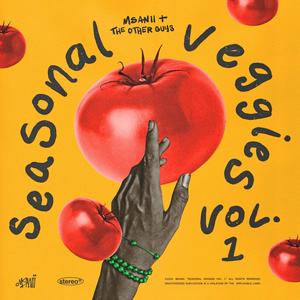 Seasonal Veggies, Vol. 1 (Explicit)