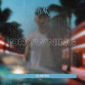 DROWNING (feat. Benny Mayne)