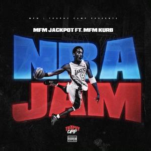 NBA JAM (feat. MFM Kurb) [Explicit]