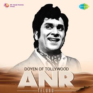 Doyen of Tollywood - ANR