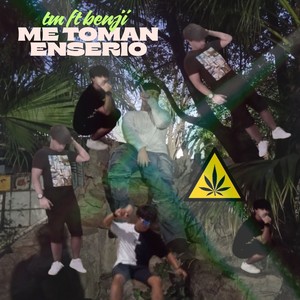 ME TOMAN ENSERIO (Explicit)