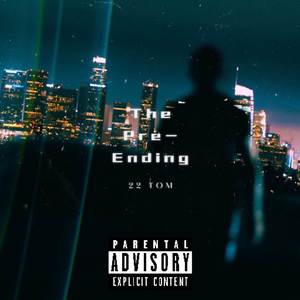 The Pre-Ending (Explicit)