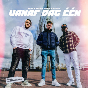 Vanaf Dag Één (Explicit)