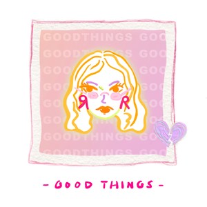 Good Things