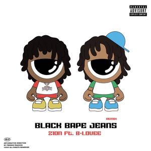 Black Bape Jeans (feat. B-Lovee) [Remix] [Explicit]