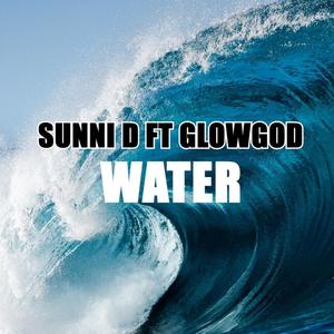 water (feat. GlowGod) [Explicit]