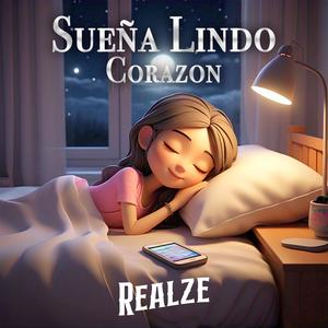Sueña Lindo, Corazón