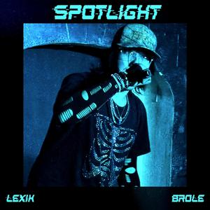 Spotlight (feat. Brole) (Clean)