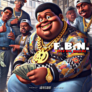 FBN (Fly Big Nigga) [Explicit]