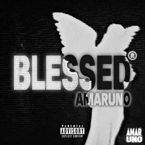 BLESSED (Explicit)