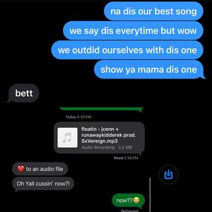 FLOATIN (feat. jcenn*) (Explicit)