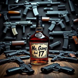 Me, Gang, 17 (feat. Luh WamBam) (Explicit)