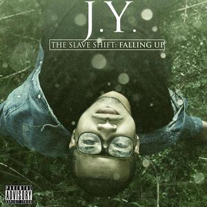 The Slave Shift: Falling Up (Explicit)